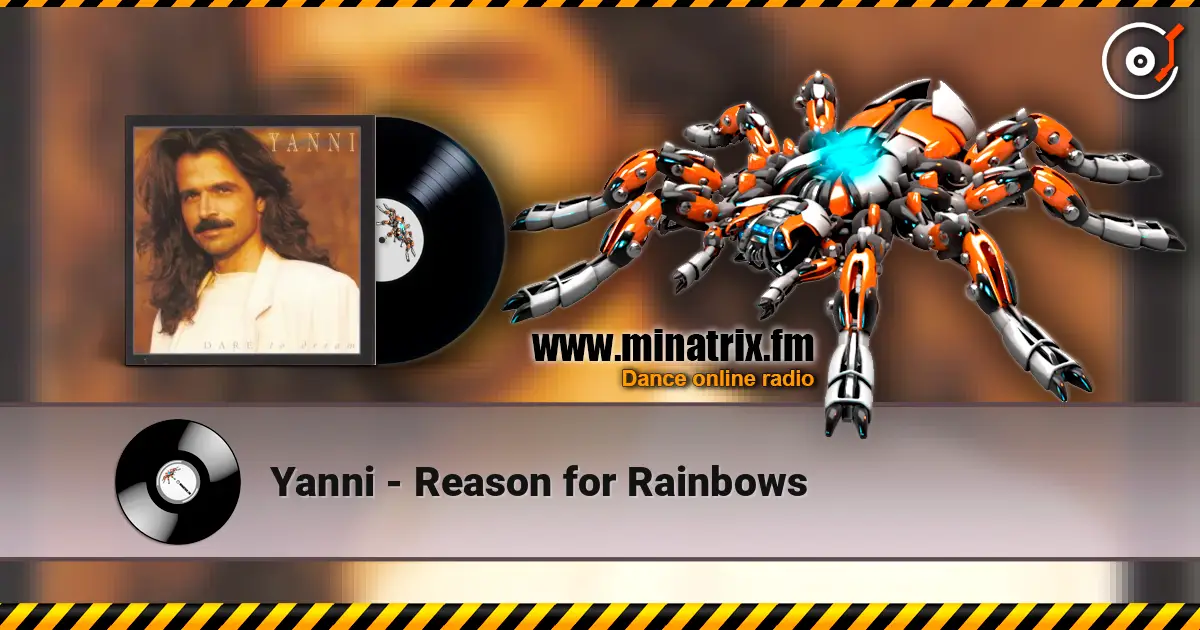 Yanni - Reason for Rainbows escuchar online en alta calidad | Minatrix.FM