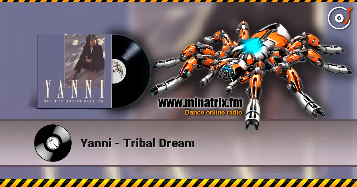 Yanni - Tribal Dream escuchar online en alta calidad | Minatrix.FM