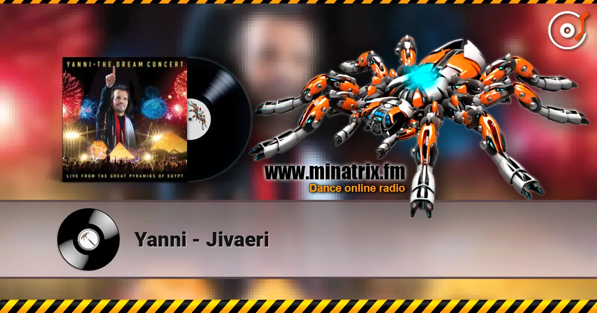 Yanni - Jivaeri escuchar online en alta calidad | Minatrix.FM