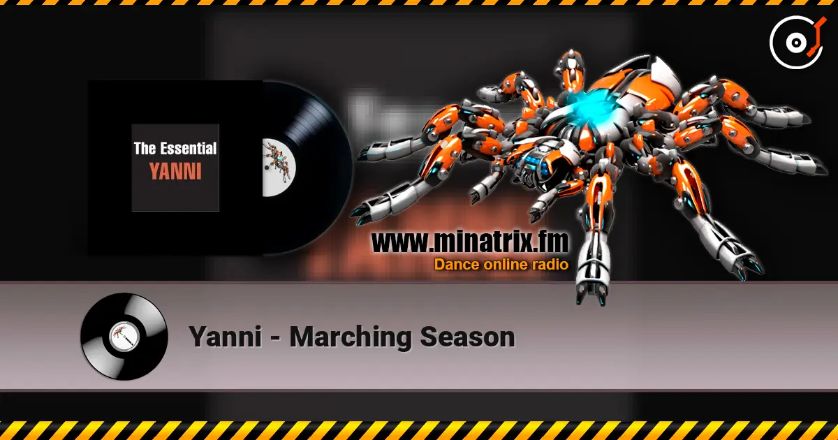 Yanni - Marching Season escuchar online en alta calidad | Minatrix.FM