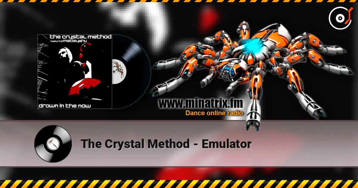 The Crystal Method - Emulator escuchar online en alta calidad | Minatrix.FM