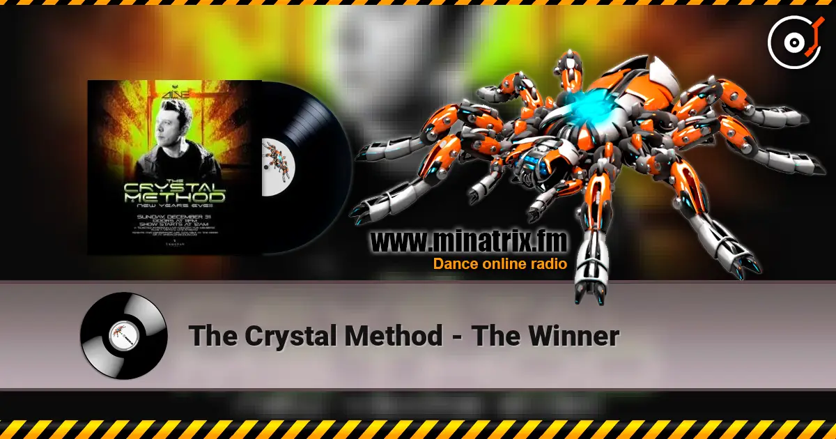 The Crystal Method - The Winner escuchar online en alta calidad | Minatrix.FM