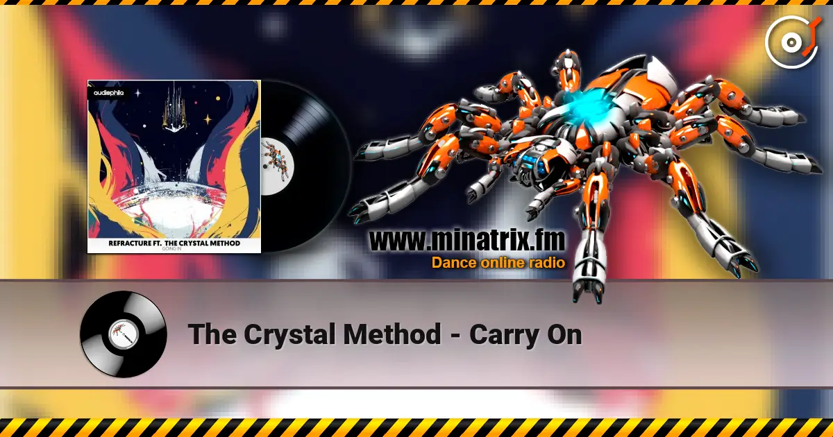 The Crystal Method - Carry On escuchar online en alta calidad | Minatrix.FM