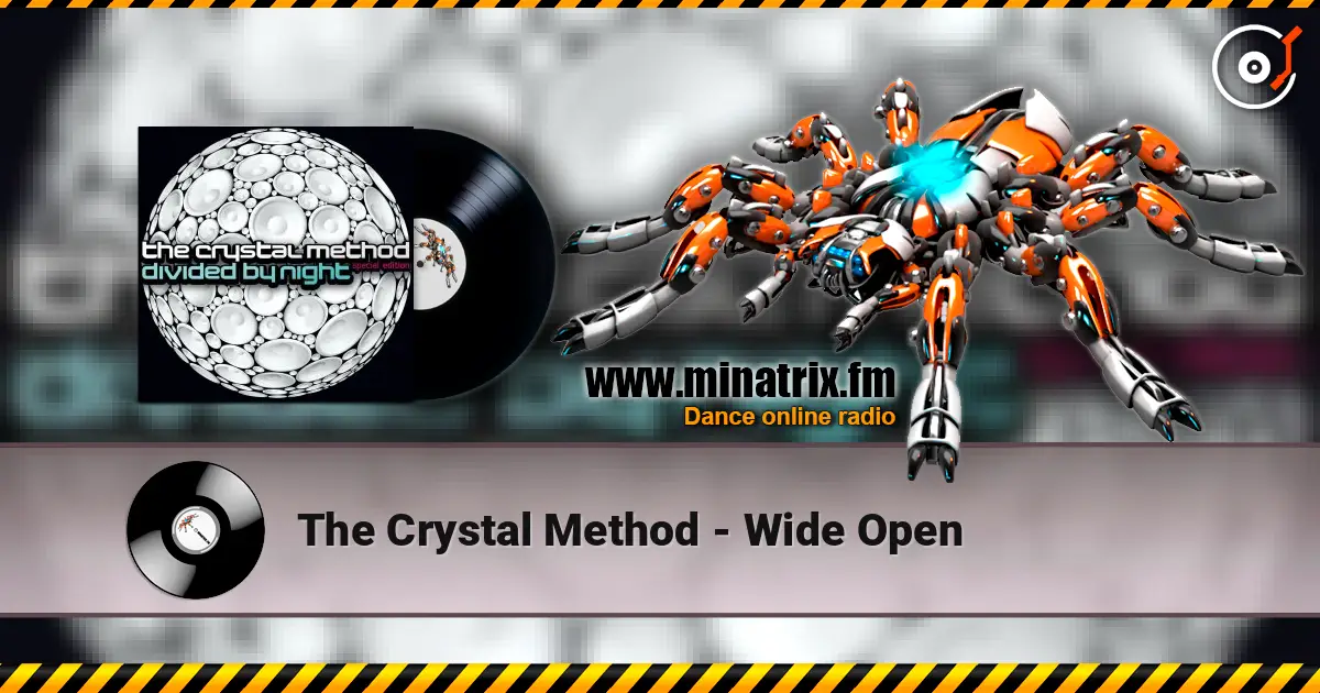 The Crystal Method - Wide Open escuchar online en alta calidad | Minatrix.FM