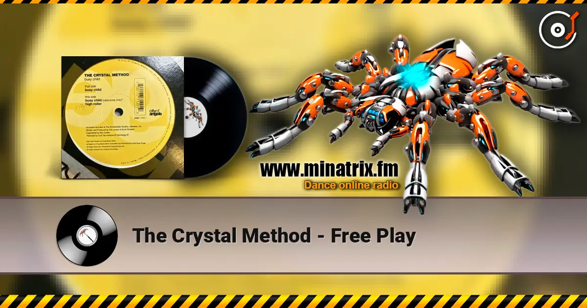 The Crystal Method - Free Play escuchar online en alta calidad | Minatrix.FM