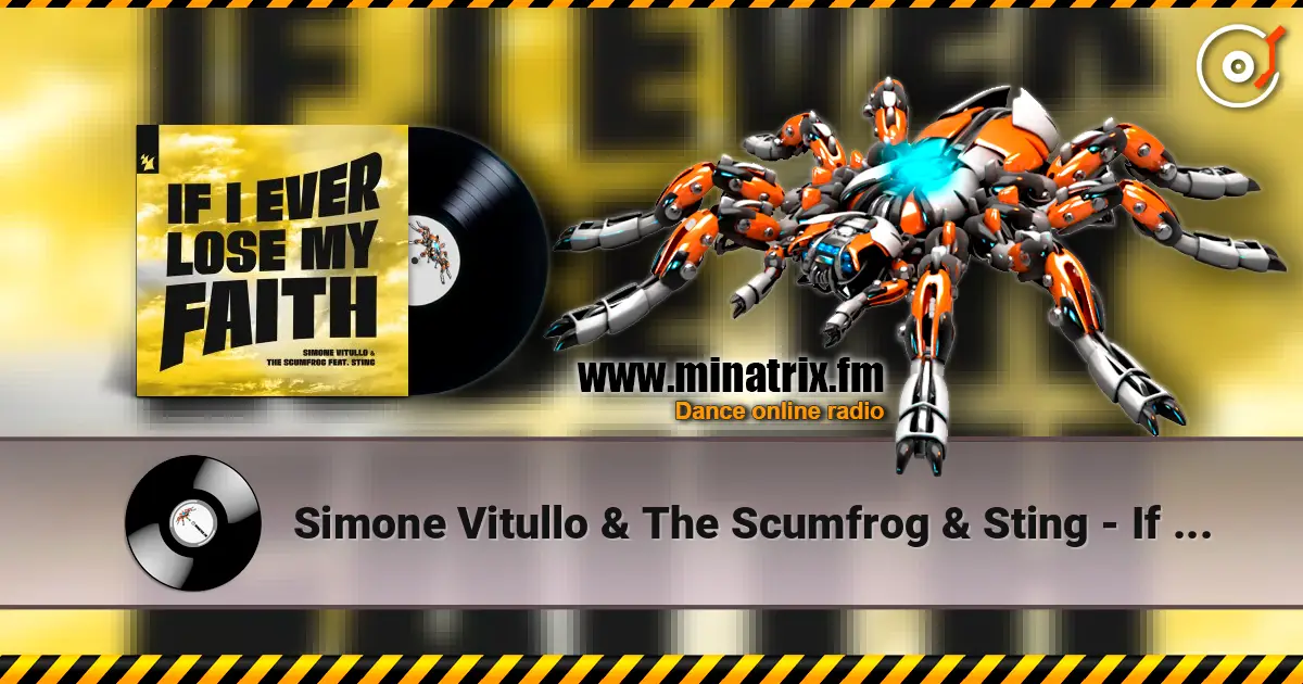 Simone Vitullo & The Scumfrog & Sting - If I Ever Lose My Faith escuchar online en alta calidad | Minatrix.FM