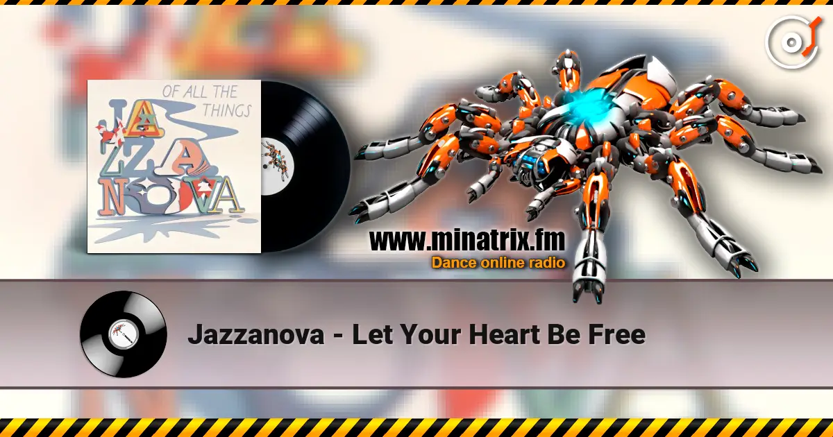 Jazzanova - Let Your Heart Be Free escuchar online en alta calidad | Minatrix.FM
