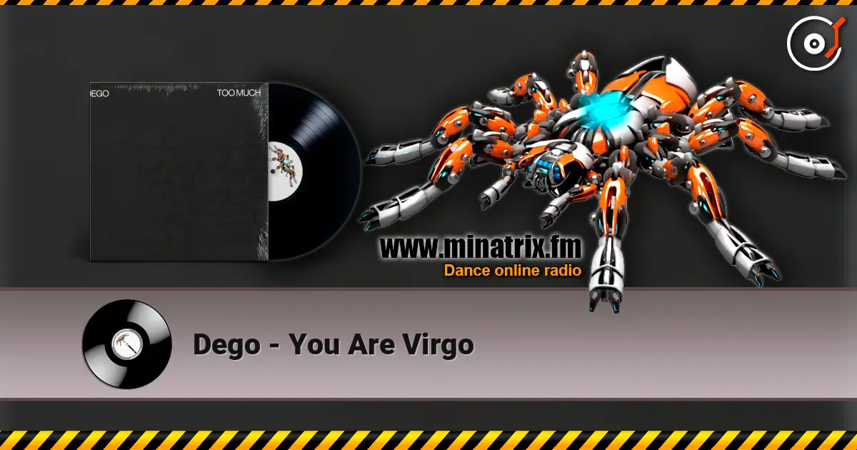 Dego - You Are Virgo escuchar online en alta calidad | Minatrix.FM