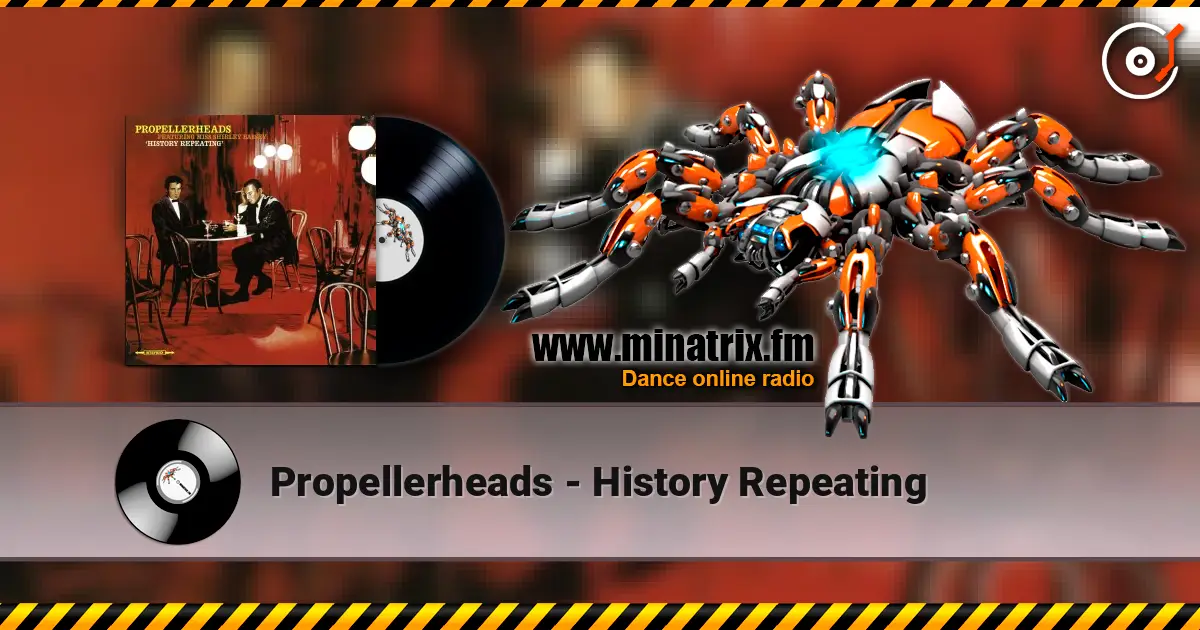 Propellerheads - History Repeating escuchar online en alta calidad | Minatrix.FM