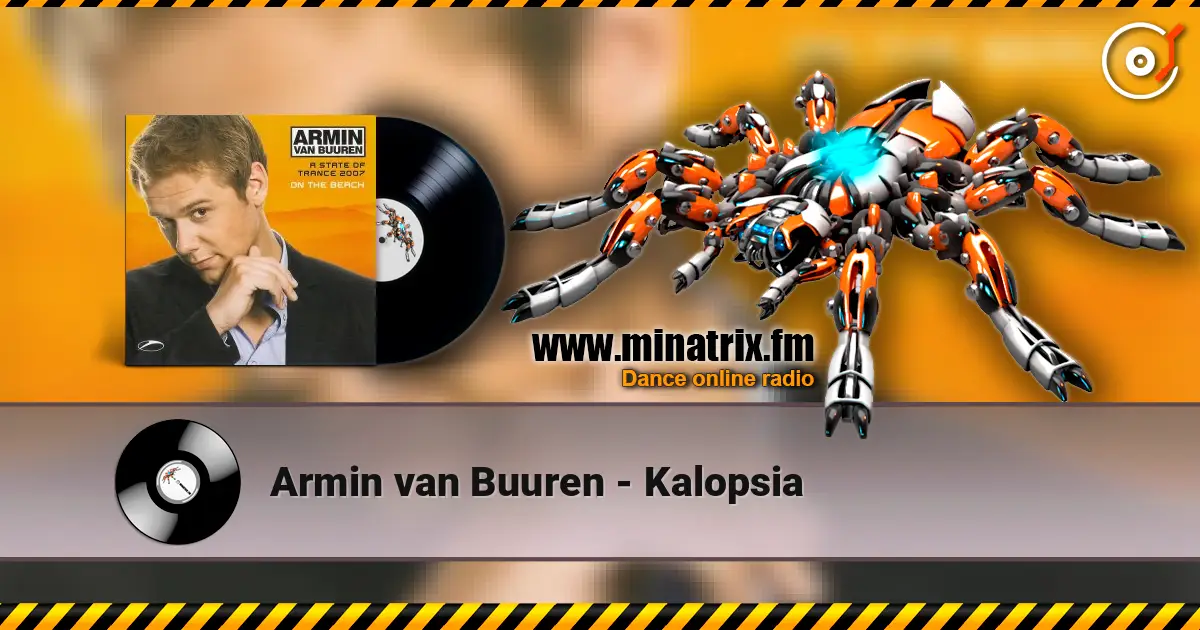 Armin van Buuren - Kalopsia escuchar online en alta calidad | Minatrix.FM