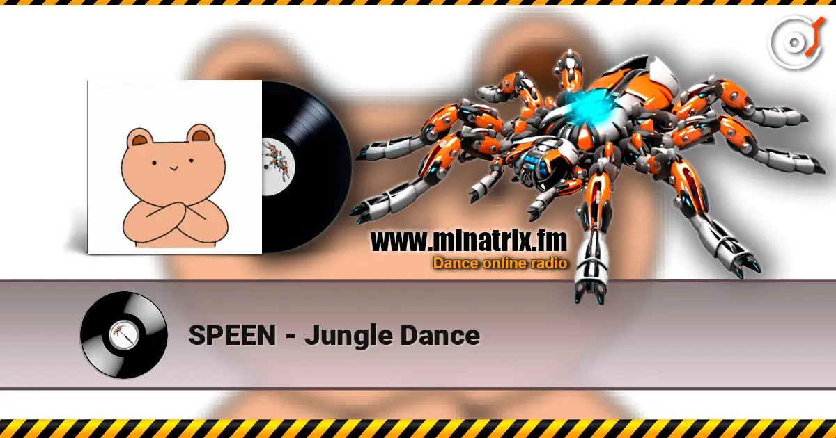 SPEEN - Jungle Dance escuchar online en alta calidad | Minatrix.FM