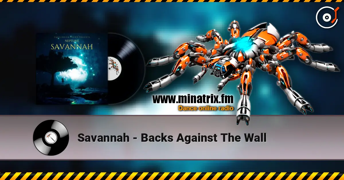 Savannah - Backs Against The Wall escuchar online en alta calidad | Minatrix.FM