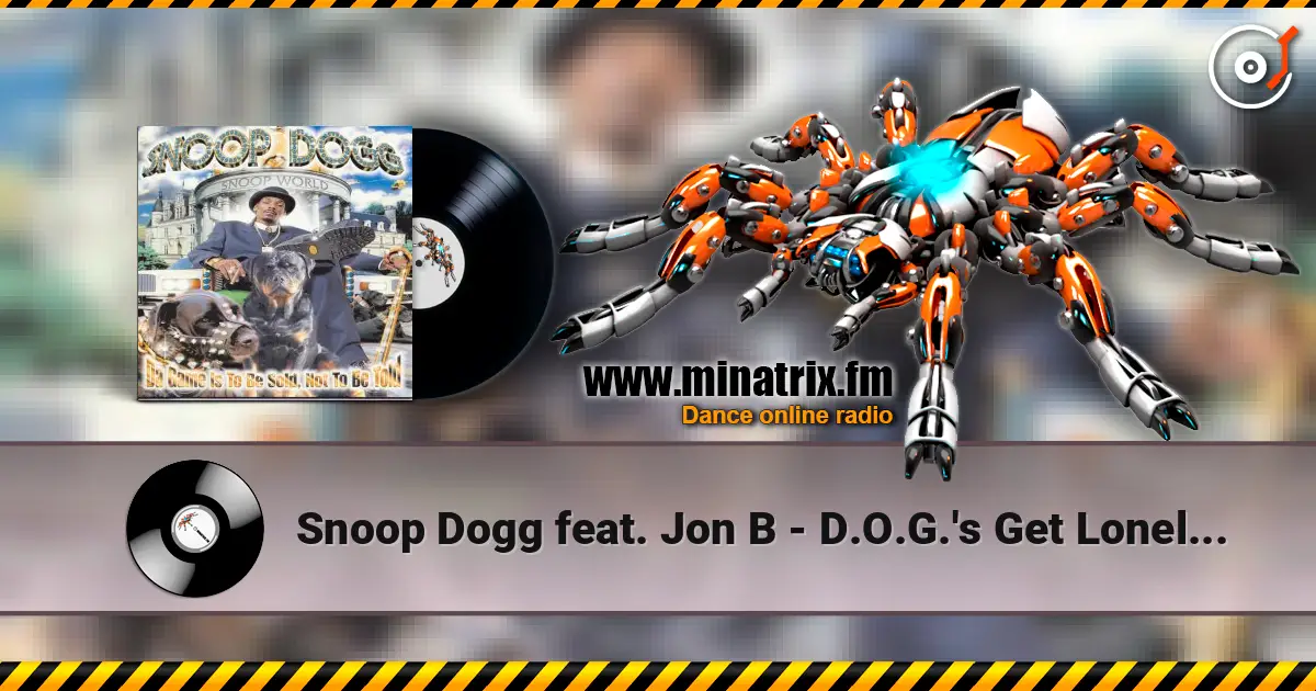 Snoop Dogg feat. Jon B - D.O.G.'s Get Lonely 2 escuchar online en alta calidad | Minatrix.FM