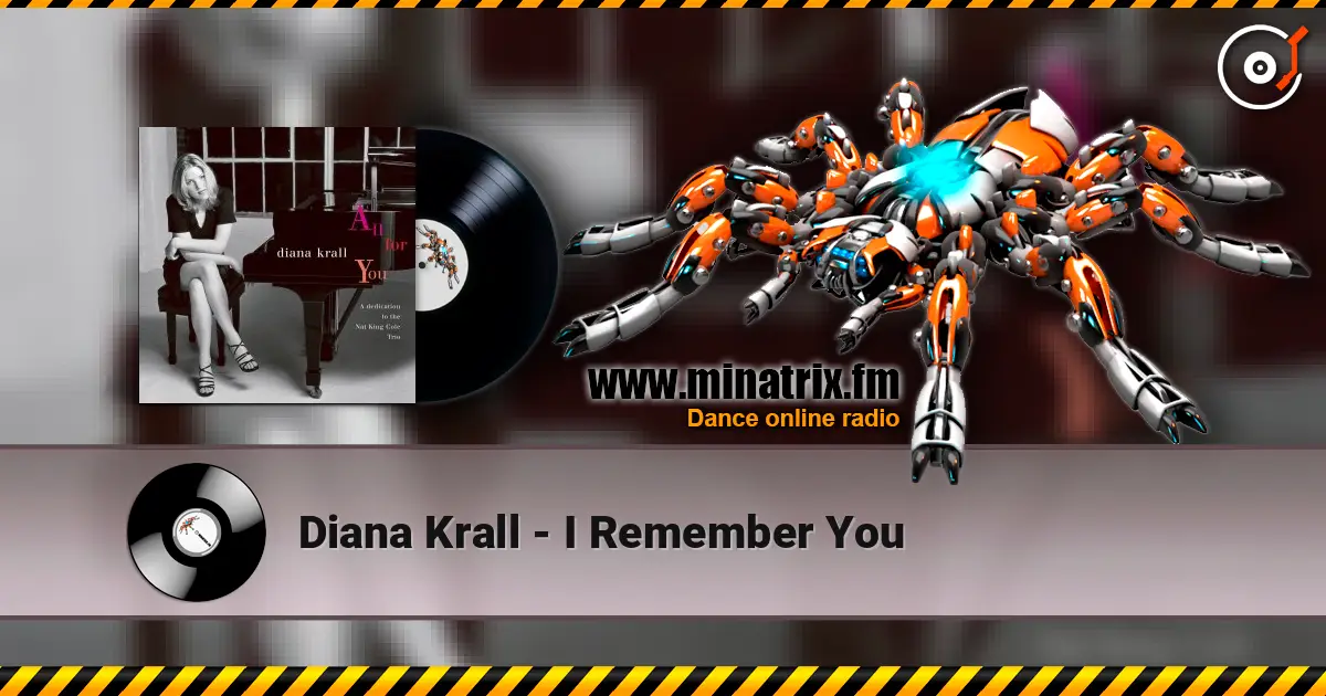 Diana Krall - I Remember You escuchar online en alta calidad | Minatrix.FM