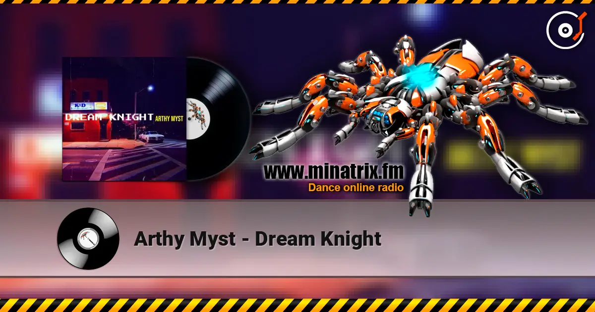 Arthy Myst - Dream Knight escuchar online en alta calidad | Minatrix.FM