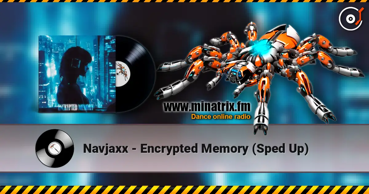 Navjaxx - Encrypted Memory (Sped Up) escuchar online en alta calidad | Minatrix.FM