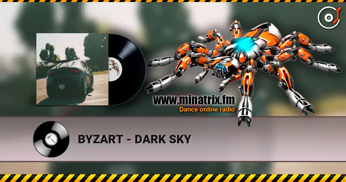 BYZART - DARK SKY escuchar online en alta calidad | Minatrix.FM