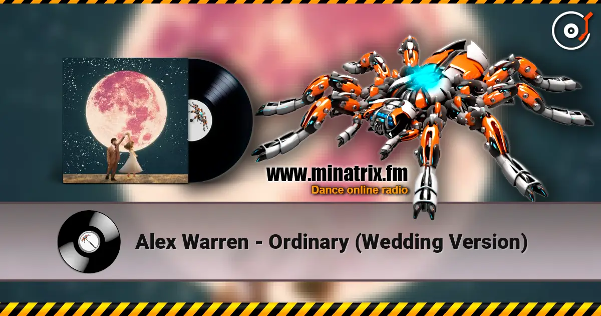 Alex Warren - Ordinary (Wedding Version) escuchar online en alta calidad | Minatrix.FM