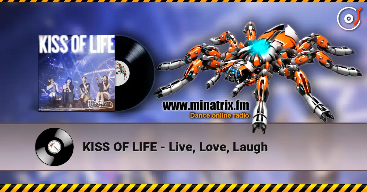 KISS OF LIFE - Live, Love, Laugh escuchar online en alta calidad | Minatrix.FM