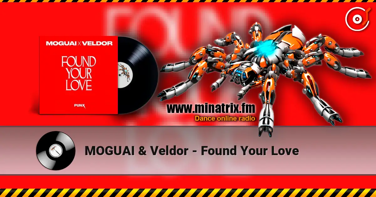 MOGUAI & Veldor - Found Your Love escuchar online en alta calidad | Minatrix.FM