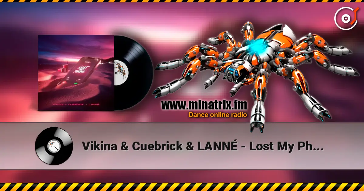Vikina & Cuebrick & LANNÉ - Lost My Phone escuchar online en alta calidad | Minatrix.FM