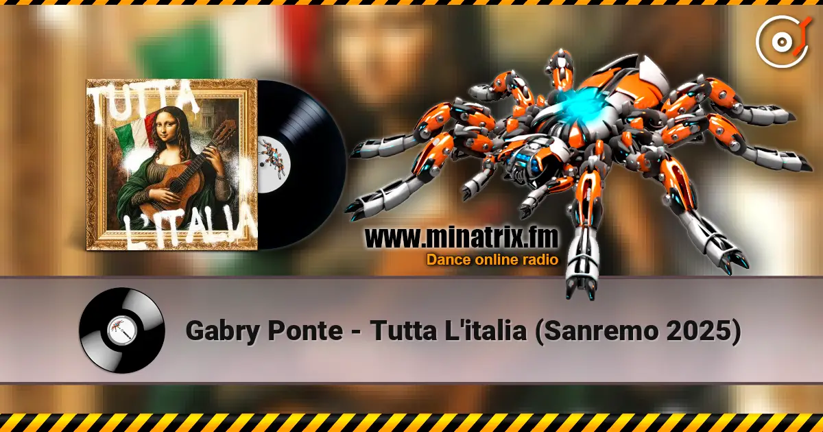 Gabry Ponte - Tutta L'italia (Sanremo 2025) escuchar online en alta calidad | Minatrix.FM
