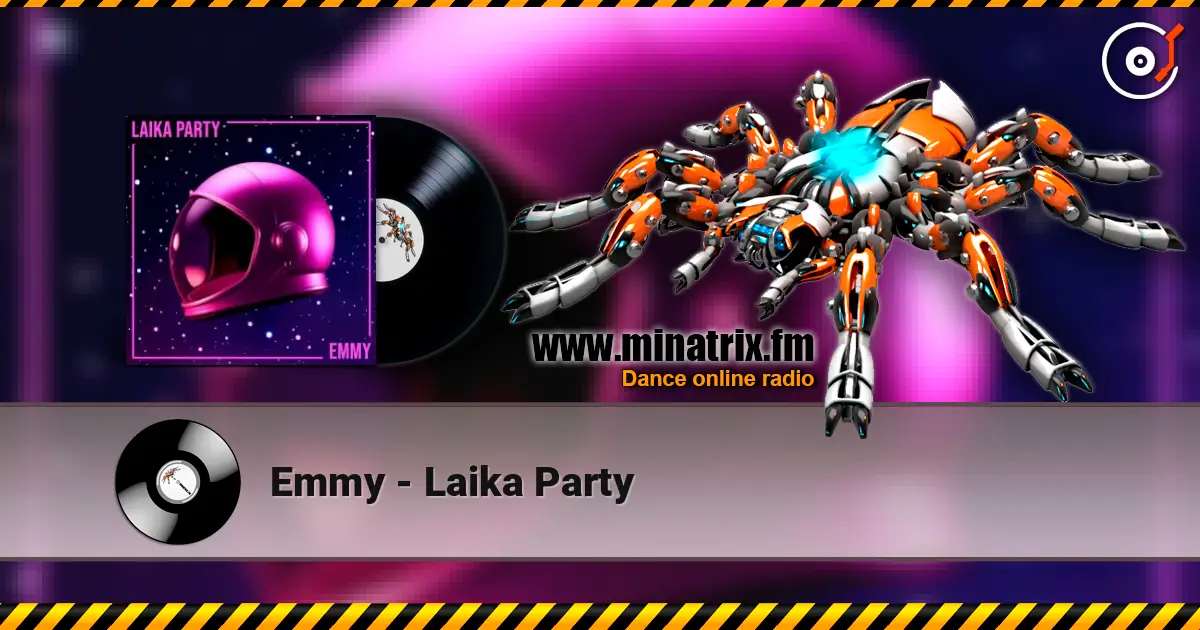 Emmy - Laika Party escuchar online en alta calidad | Minatrix.FM