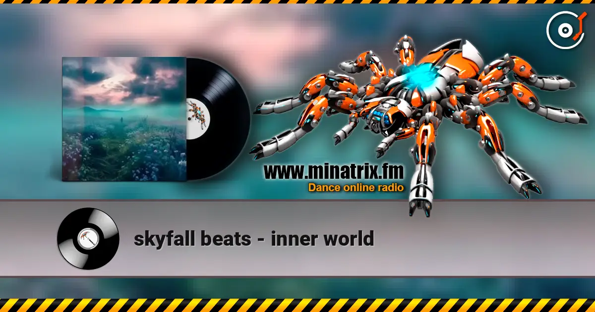 skyfall beats - inner world escuchar online en alta calidad | Minatrix.FM