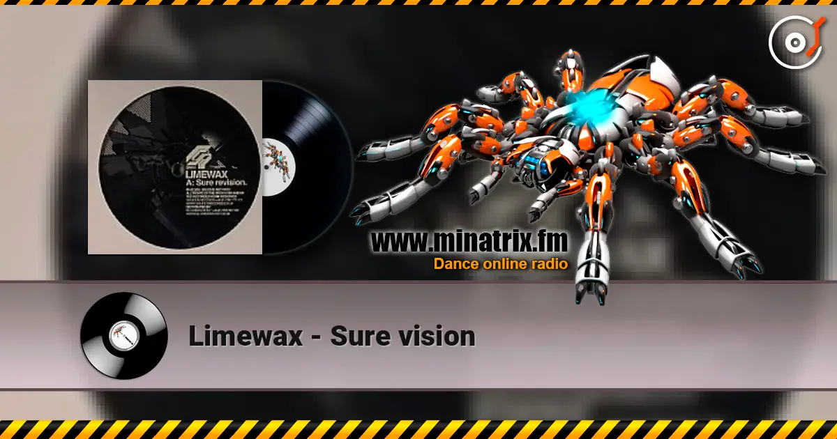 Limewax - Sure vision escuchar online en alta calidad | Minatrix.FM