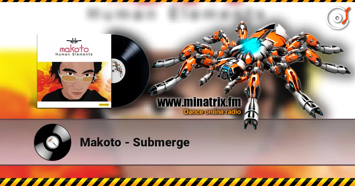 Makoto - Submerge escuchar online en alta calidad | Minatrix.FM