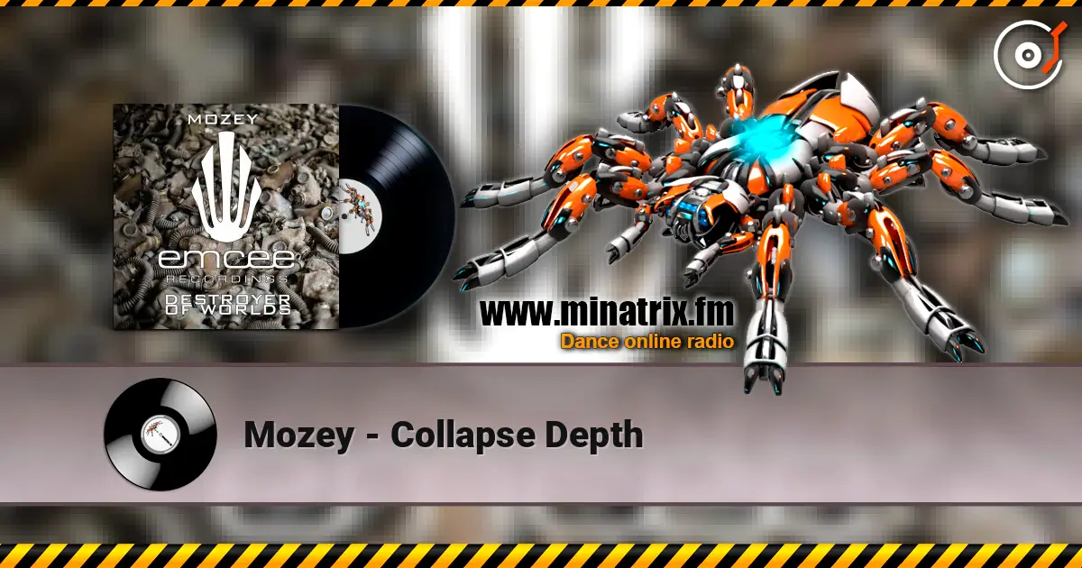 Mozey - Collapse Depth escuchar online en alta calidad | Minatrix.FM
