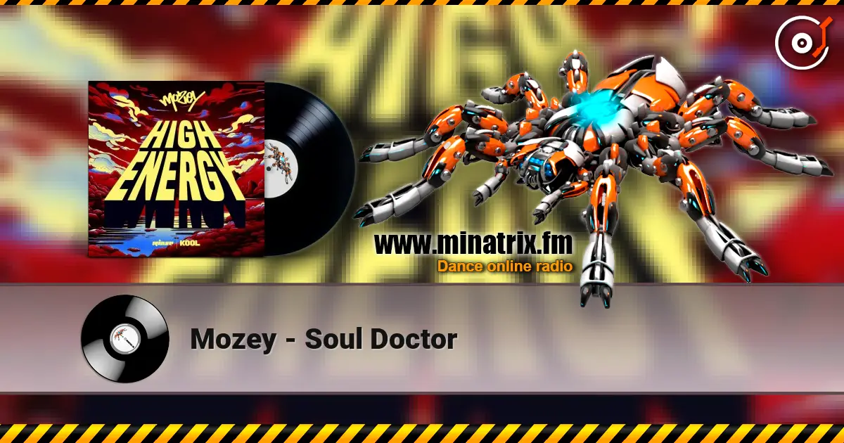 Mozey - Soul Doctor escuchar online en alta calidad | Minatrix.FM