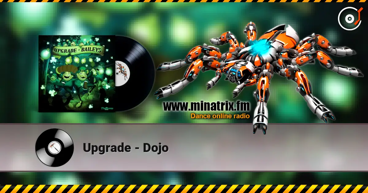 Upgrade - Dojo escuchar online en alta calidad | Minatrix.FM