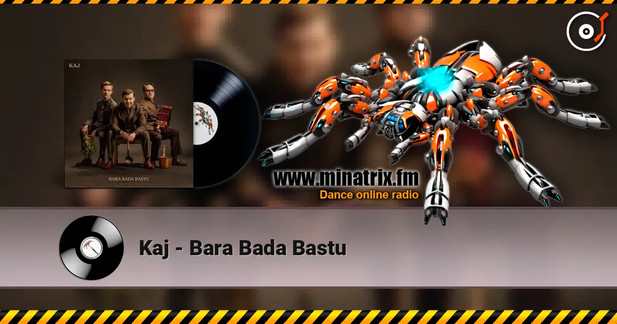 Kaj - Bara Bada Bastu escuchar online en alta calidad | Minatrix.FM