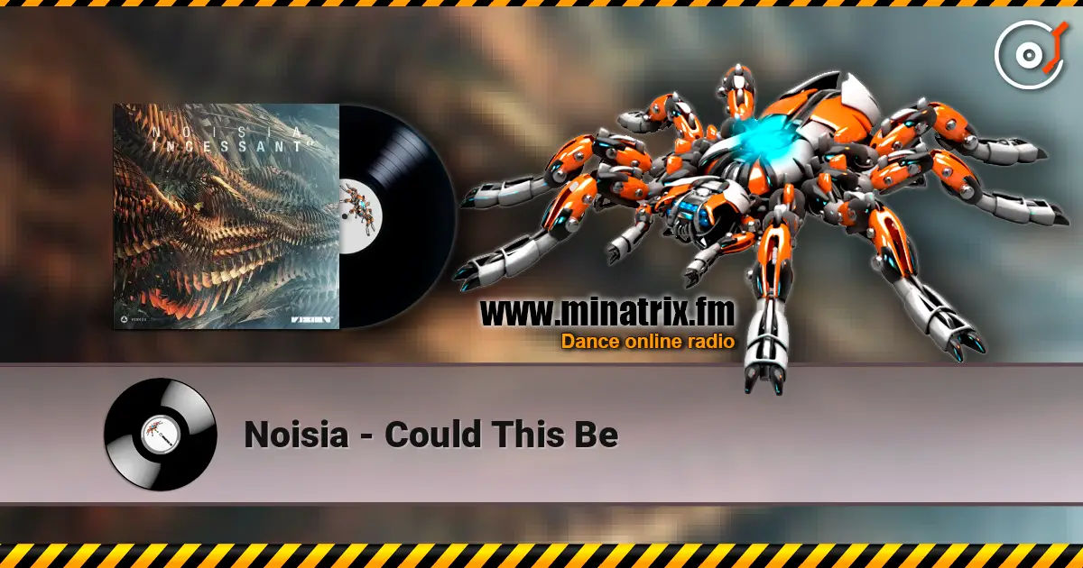 Noisia - Could This Be escuchar online en alta calidad | Minatrix.FM