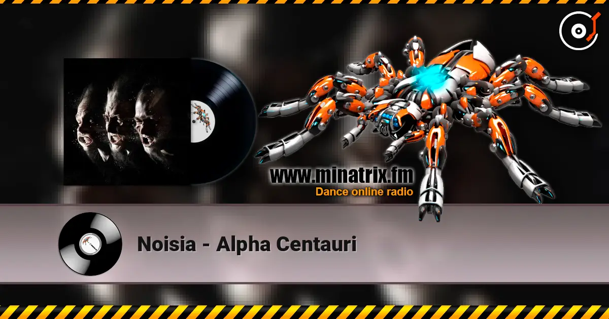Noisia - Alpha Centauri escuchar online en alta calidad | Minatrix.FM