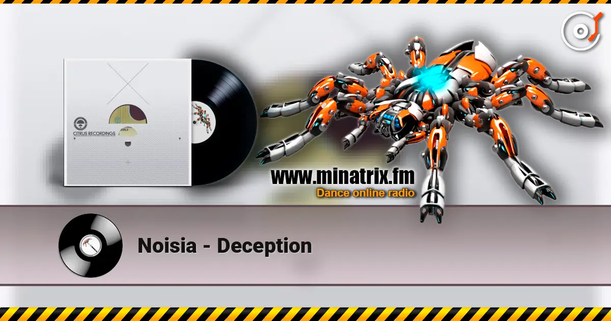 Noisia - Deception escuchar online en alta calidad | Minatrix.FM
