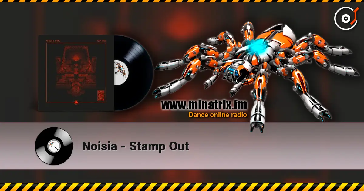 Noisia - Stamp Out escuchar online en alta calidad | Minatrix.FM