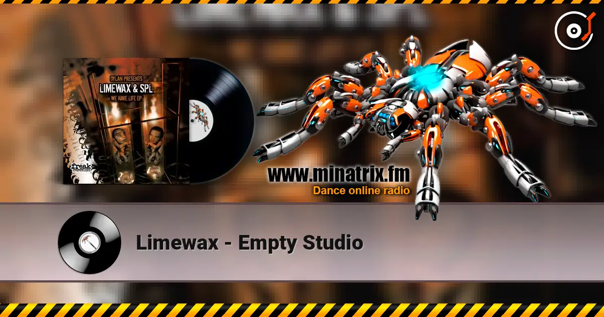 Limewax - Empty Studio escuchar online en alta calidad | Minatrix.FM