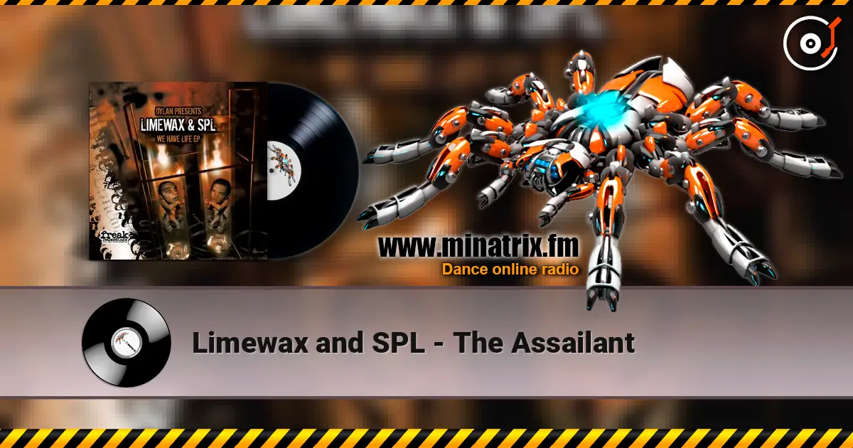 Limewax and SPL - The Assailant escuchar online en alta calidad | Minatrix.FM