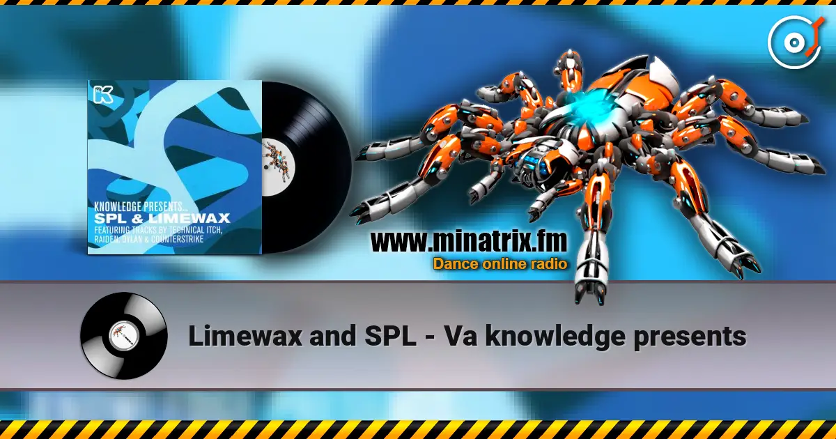 Limewax and SPL - Va knowledge presents escuchar online en alta calidad | Minatrix.FM