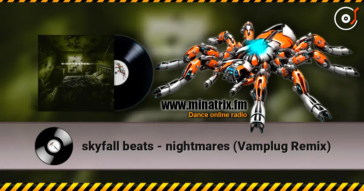 skyfall beats - nightmares (Vamplug Remix) escuchar online en alta calidad | Minatrix.FM
