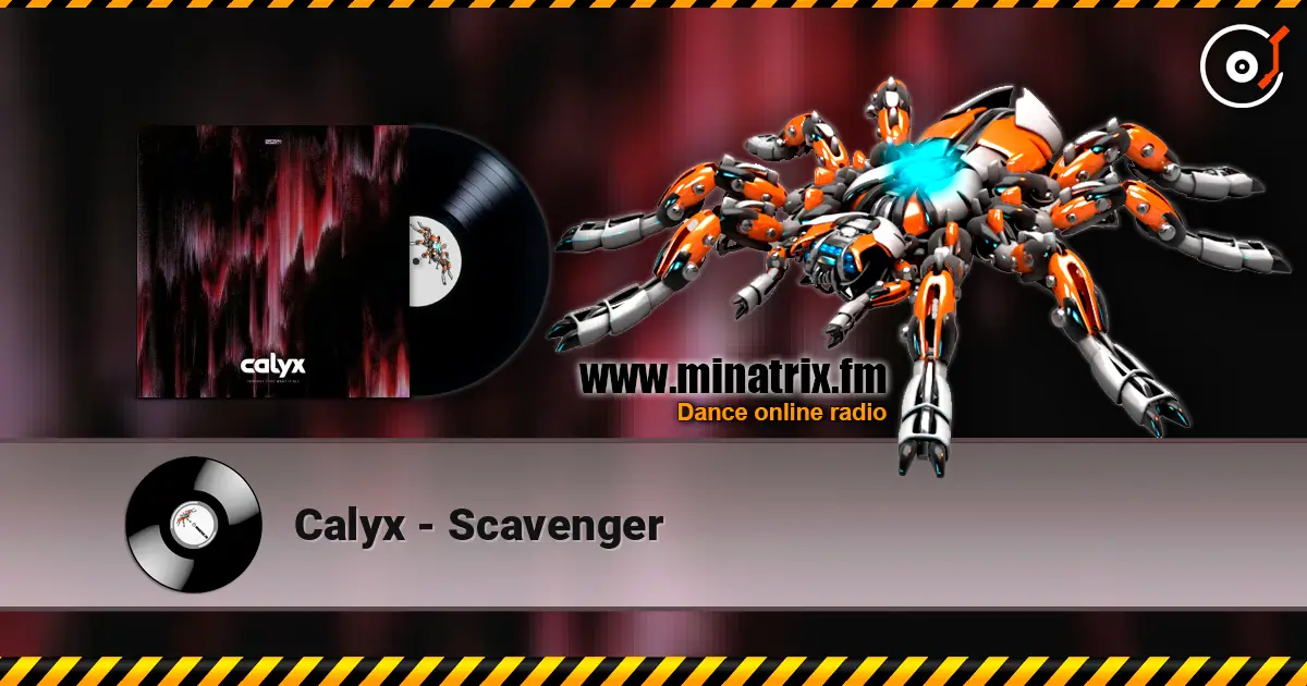 Calyx - Scavenger escuchar online en alta calidad | Minatrix.FM