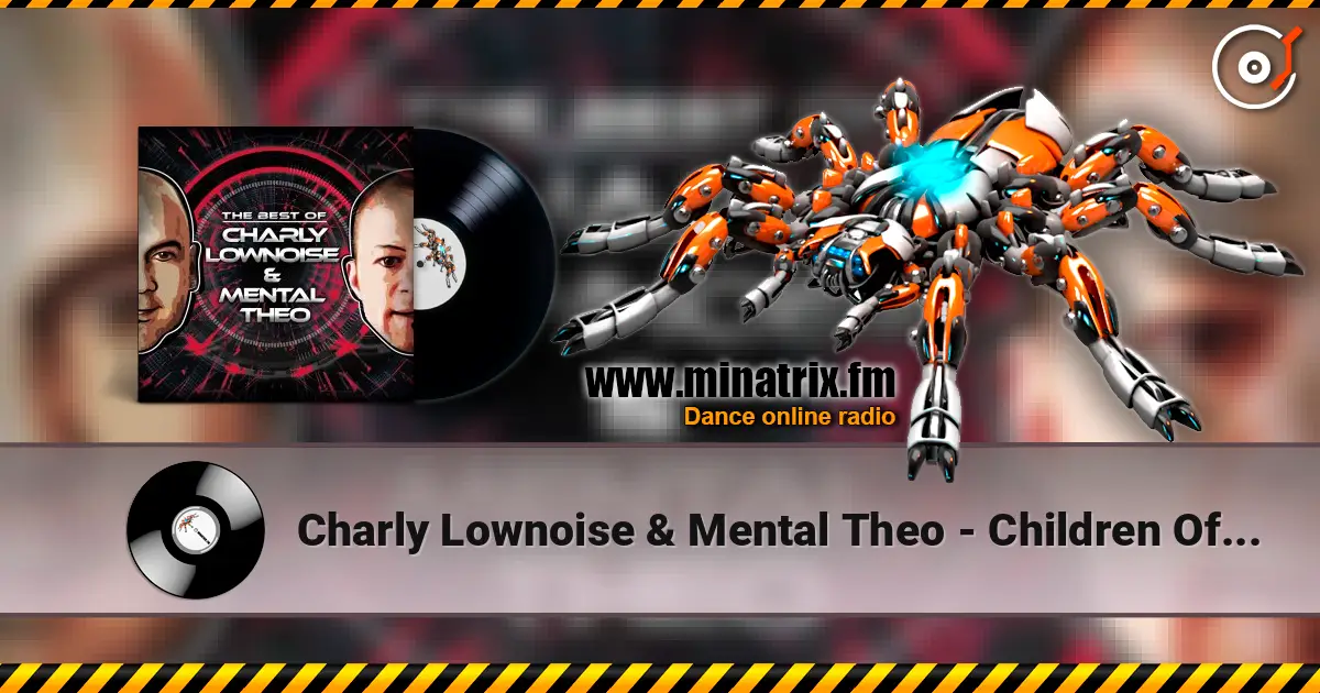 Charly Lownoise & Mental Theo - Children Of The Night escuchar online en alta calidad | Minatrix.FM