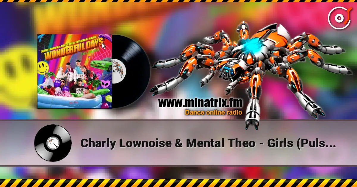 Charly Lownoise & Mental Theo - Girls (Pulsedriver Remix) escuchar online en alta calidad | Minatrix.FM