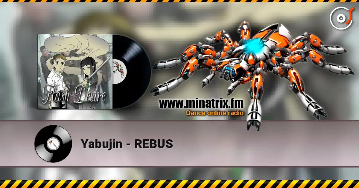 Yabujin - REBUS escuchar online en alta calidad | Minatrix.FM