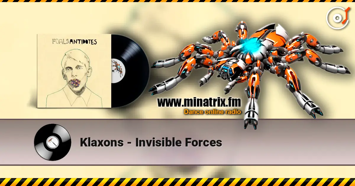 Klaxons - Invisible Forces escuchar online en alta calidad | Minatrix.FM