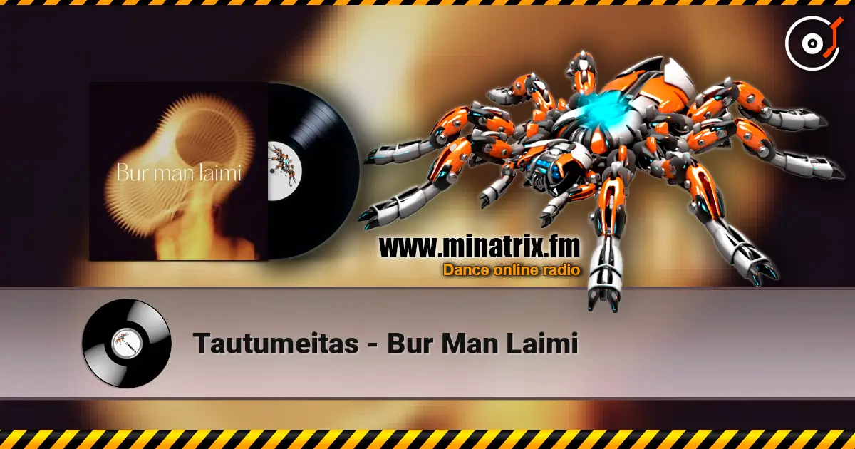 Tautumeitas - Bur Man Laimi escuchar online en alta calidad | Minatrix.FM