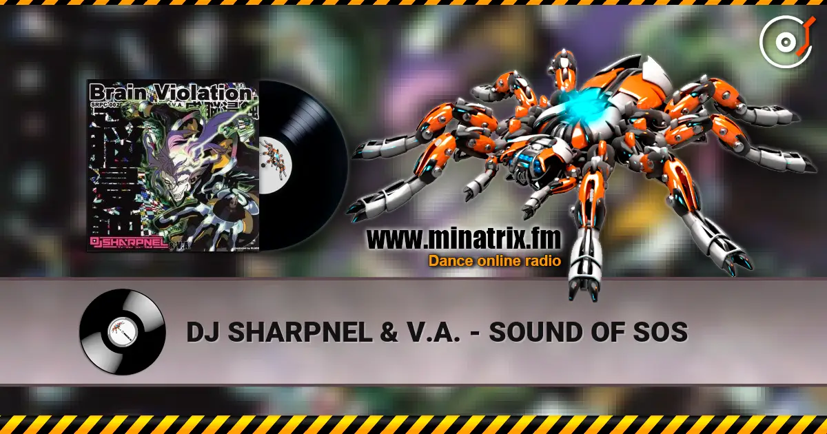 DJ SHARPNEL & V.A. - SOUND OF SOS escuchar online en alta calidad | Minatrix.FM