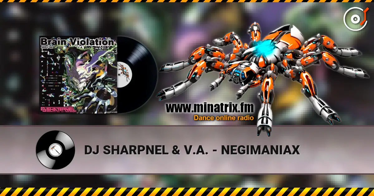 DJ SHARPNEL & V.A. - NEGIMANIAX escuchar online en alta calidad | Minatrix.FM